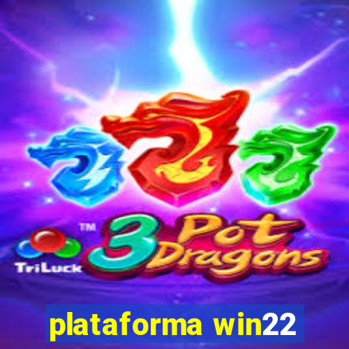 plataforma win22